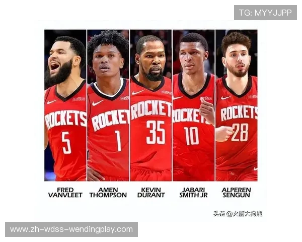 火箭队球员球衣号码完整名单及阵容配置说明
